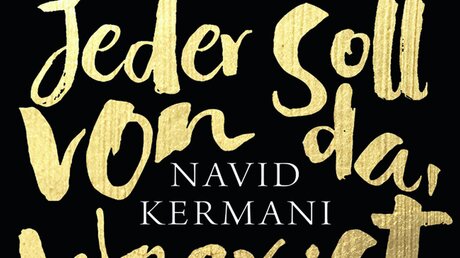 Jeder soll von da, wo er ist, einen Schritt näher kommen - das neue Buch von Navid Kermani / © Hanser Verlag (Hanser Berlin)