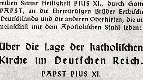  Enzyklika "Mit brennender Sorge", unterzeichnet am 14. März 1937 von Papst Pius XI. (KNA)